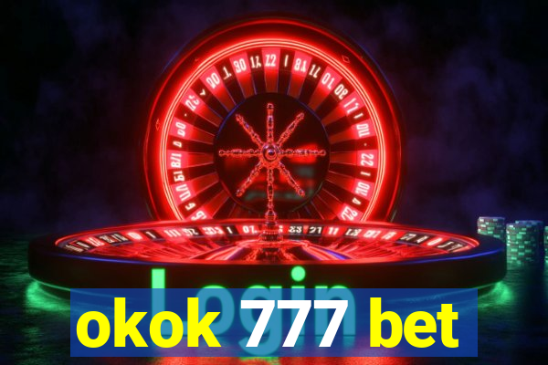 okok 777 bet