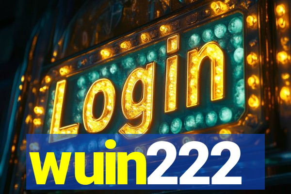 wuin222