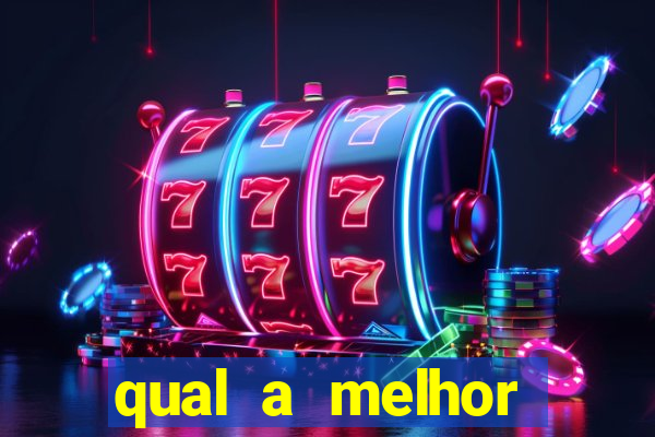 qual a melhor plataforma para jogar