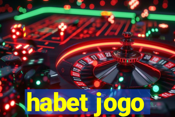 habet jogo