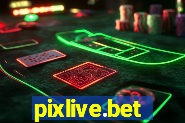 pixlive.bet