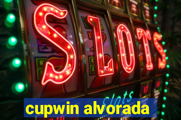 cupwin alvorada