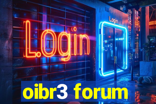 oibr3 forum