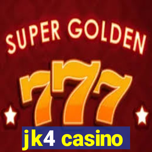 jk4 casino