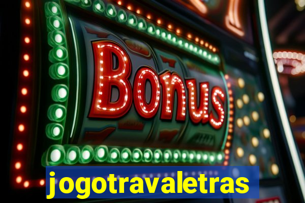 jogotravaletras