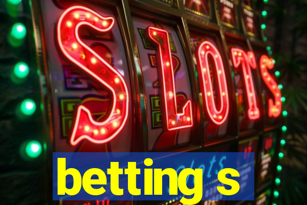 betting s