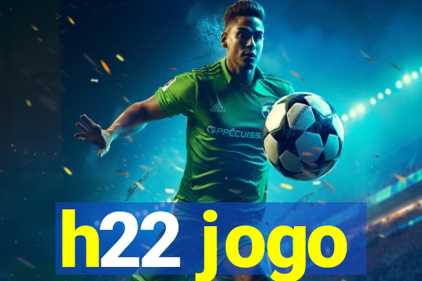 h22 jogo