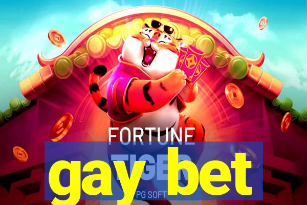 gay bet