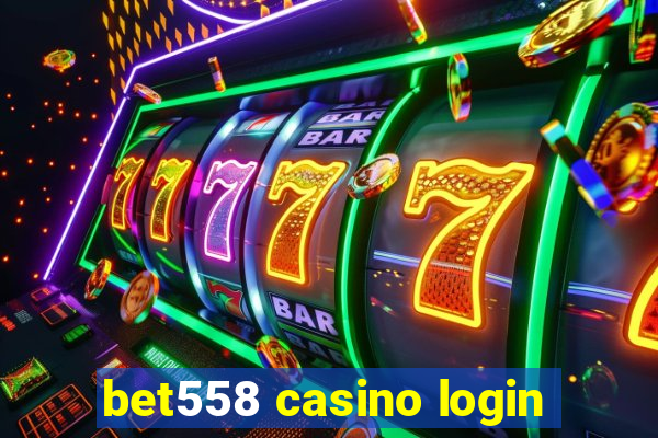 bet558 casino login