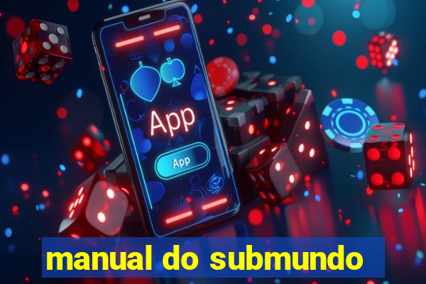 manual do submundo