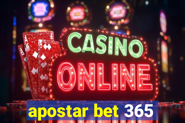 apostar bet 365