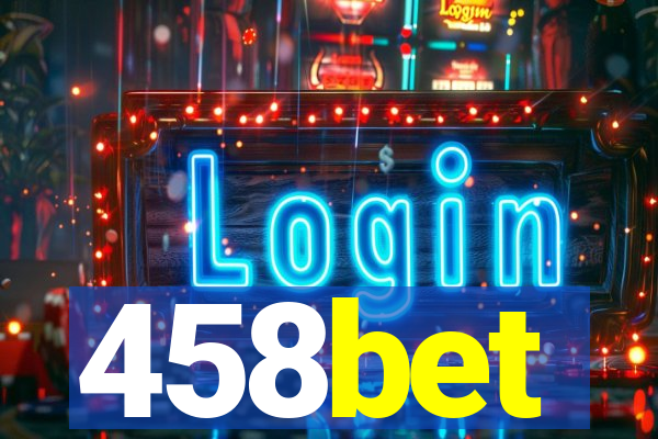 458bet