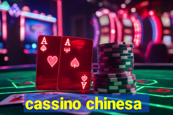 cassino chinesa