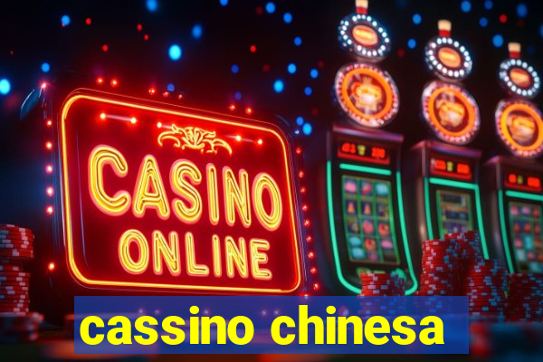 cassino chinesa