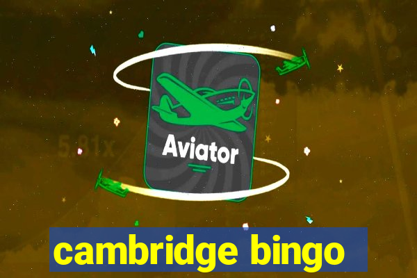 cambridge bingo