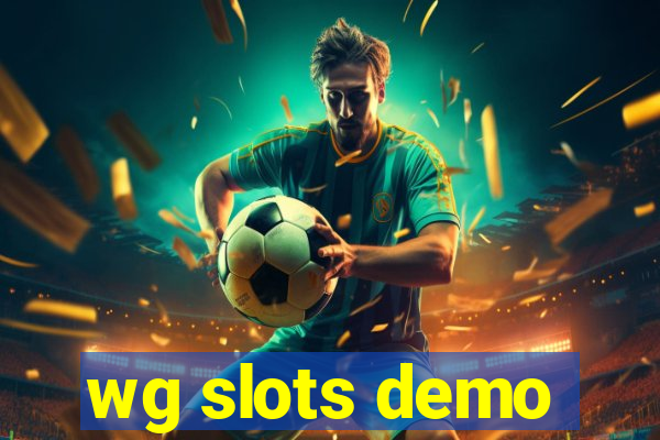 wg slots demo