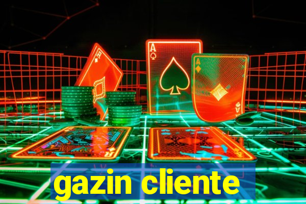 gazin cliente