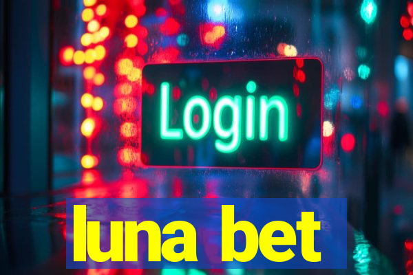 luna bet