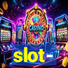 slot-