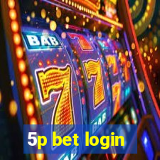 5p bet login