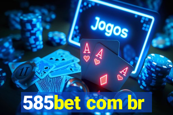 585bet com br