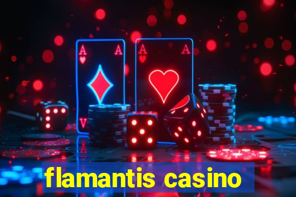 flamantis casino