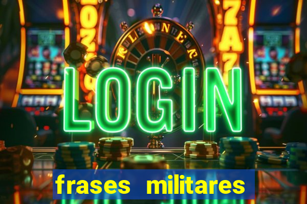 frases militares para status