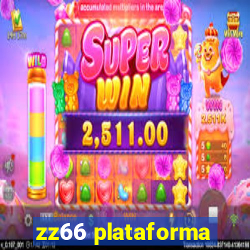 zz66 plataforma