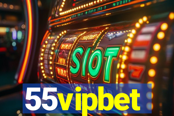 55vipbet