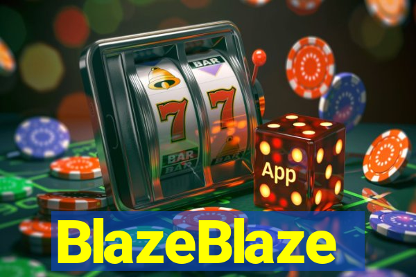 BlazeBlaze