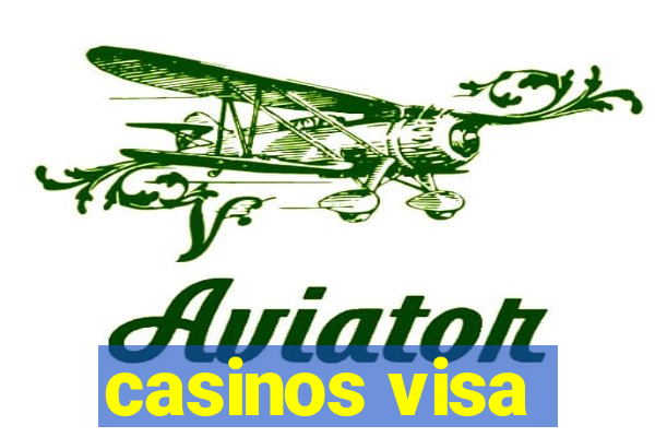 casinos visa