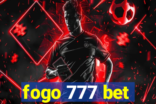 fogo 777 bet