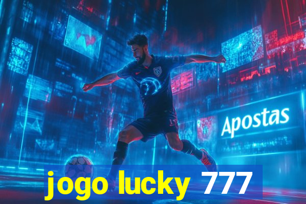 jogo lucky 777