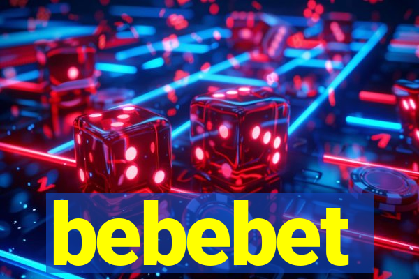 bebebet