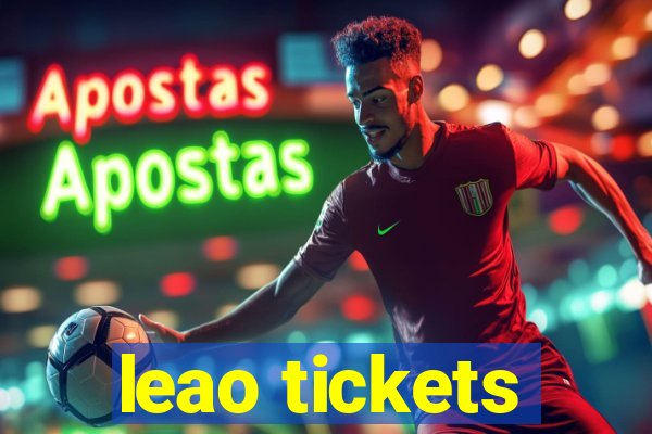 leao tickets