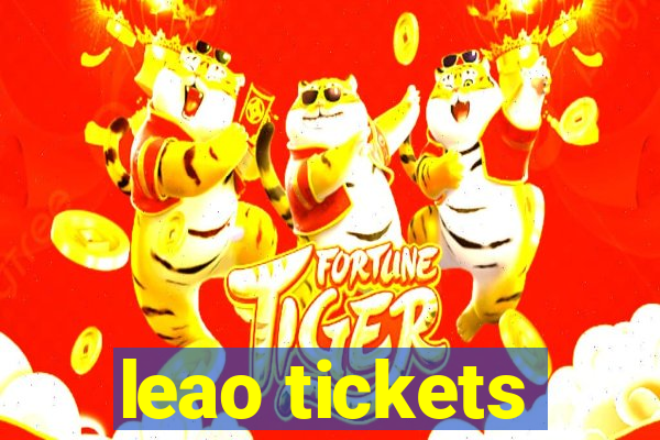 leao tickets