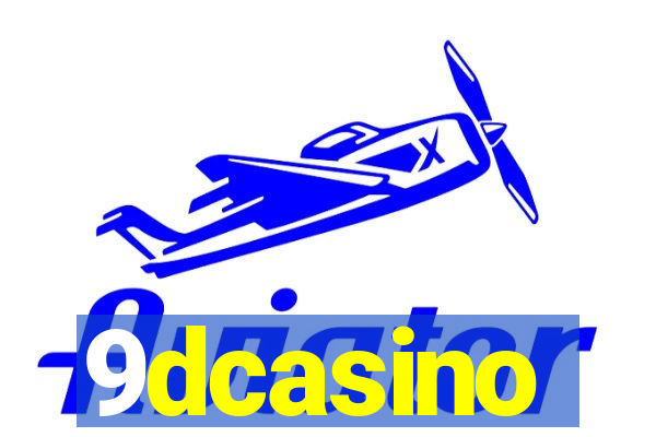 9dcasino