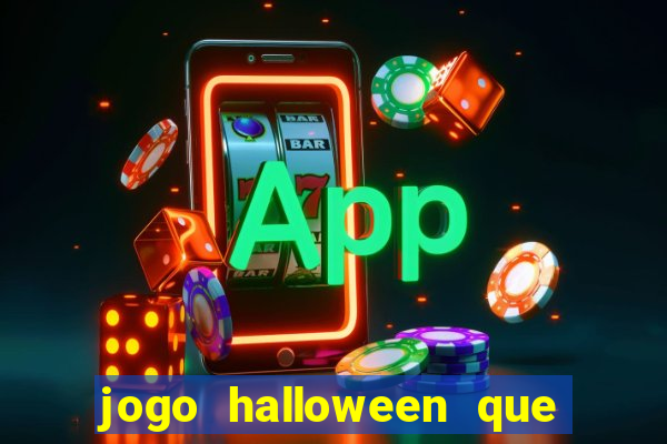 jogo halloween que ganha dinheiro