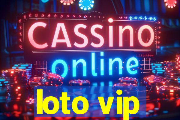 loto vip