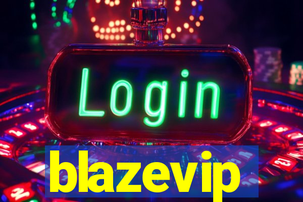 blazevip