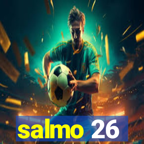 salmo 26