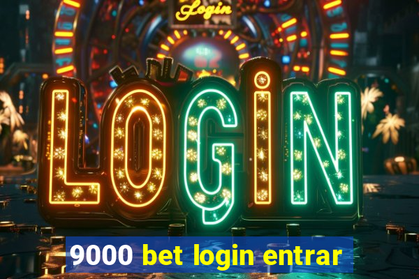 9000 bet login entrar