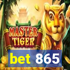 bet 865