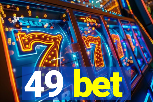 49 bet