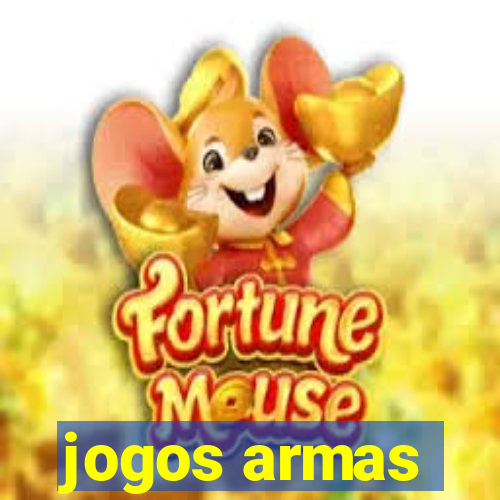 jogos armas