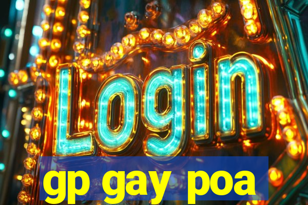 gp gay poa