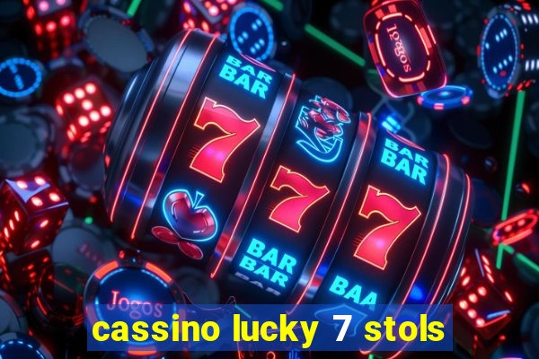 cassino lucky 7 stols