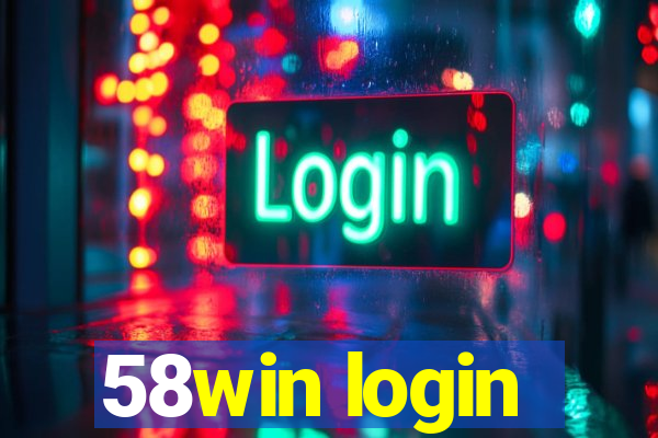 58win login