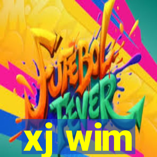 xj wim