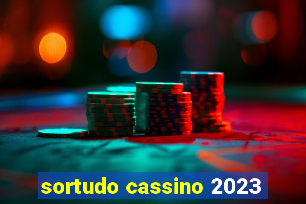 sortudo cassino 2023